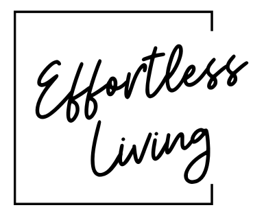 Effortless Living